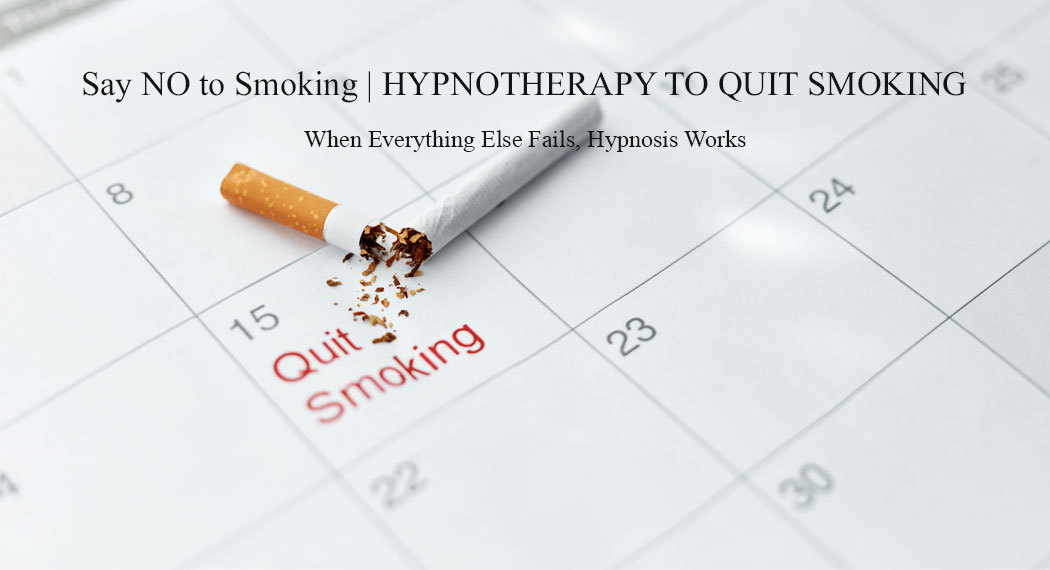 Certified Hypnotherapist use Hypnotherapy to Quit or Stop Smoking and any Addiction